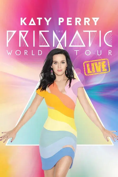 Katy Perry - The Prismatic World Tour Live