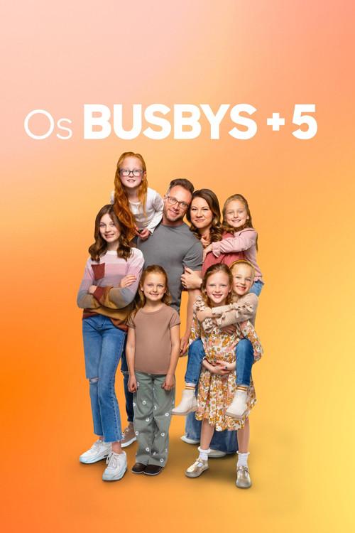 Os Busbys + 5