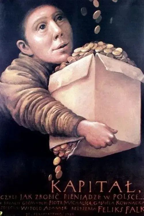 Kapitał, czyli jak zrobić pieniądze w Polsce
