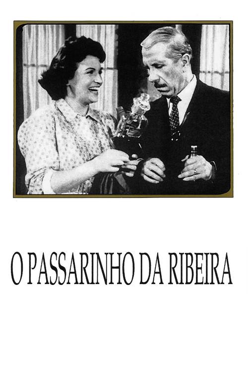O Passarinho da Ribeira