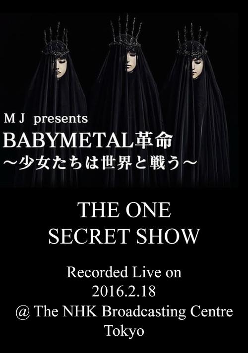 BABYMETAL Live at NHK Broadcasting Center - The One Secret Show