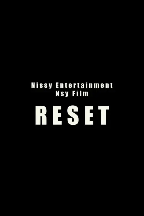 Nsy film「RESET」
