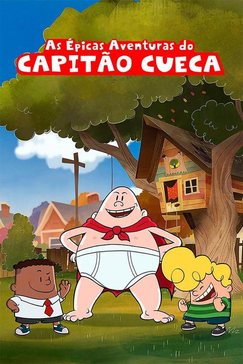 As Épicas Aventuras do Capitão Cueca