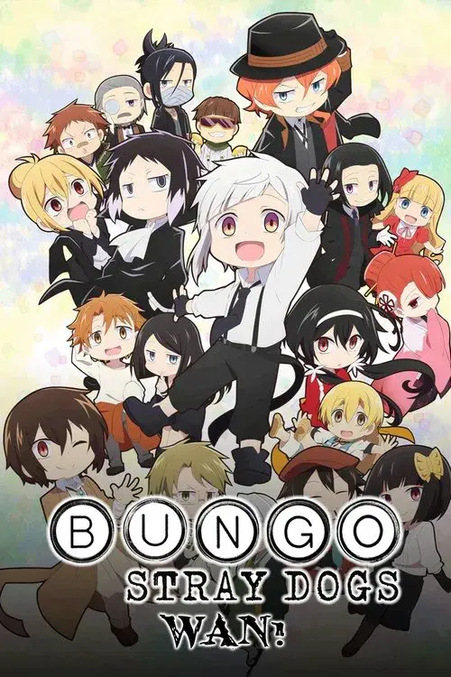 Bungo Stray Dogs WAN!