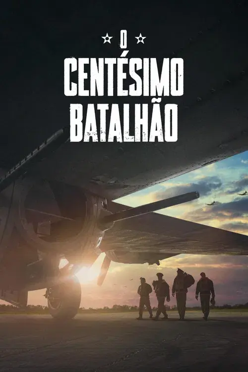 O Centésimo Batalhão