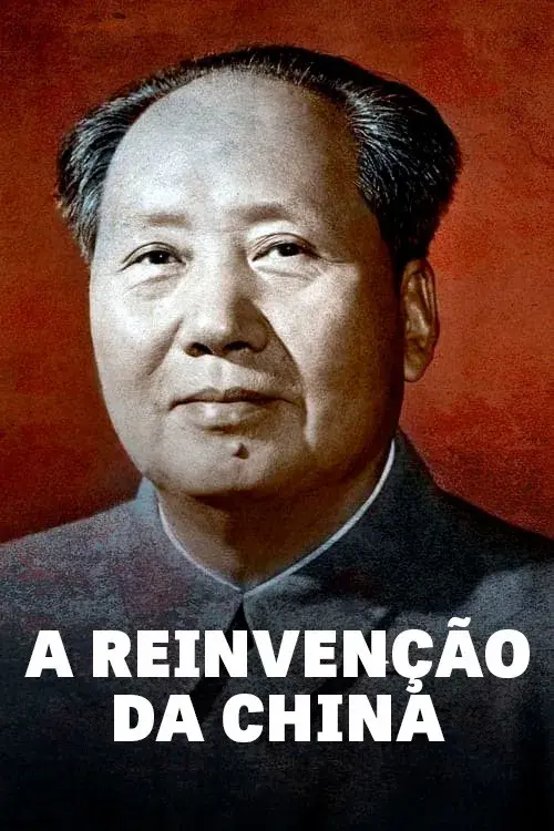 A Reinvenção da China