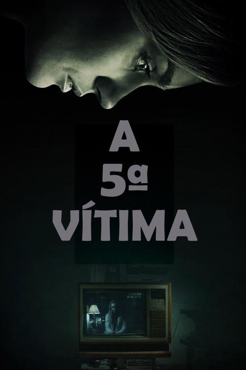 A 5ª Vítima