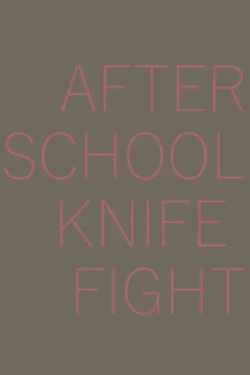 After School Knife Fight