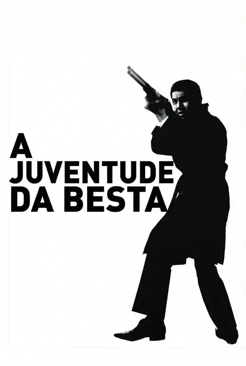 A Juventude da Besta
