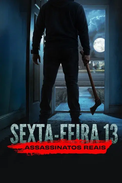 Sexta-Feira 13: Assassinatos Reais