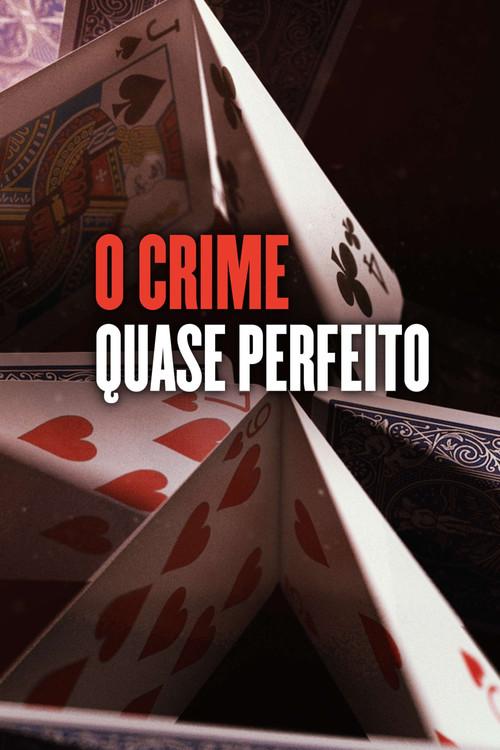 O Crime Quase Perfeito