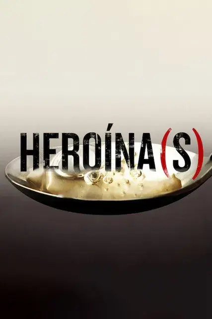 Heroína(s)