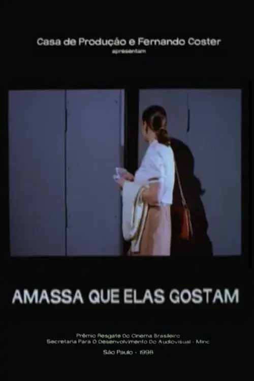 Amassa Que Elas Gostam