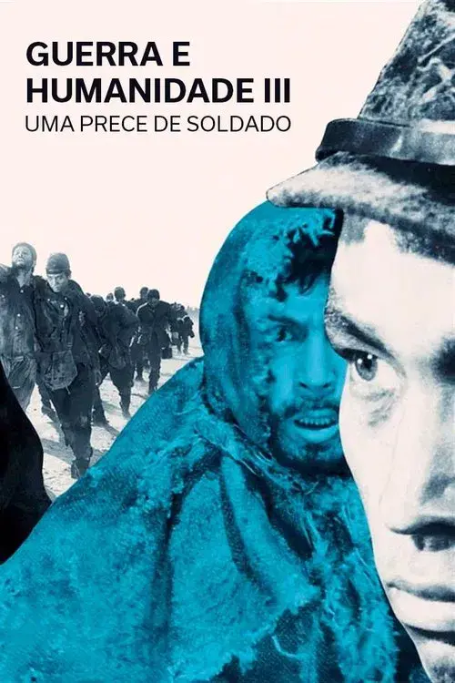 Guerra e Humanidade III: Uma Prece de Soldado