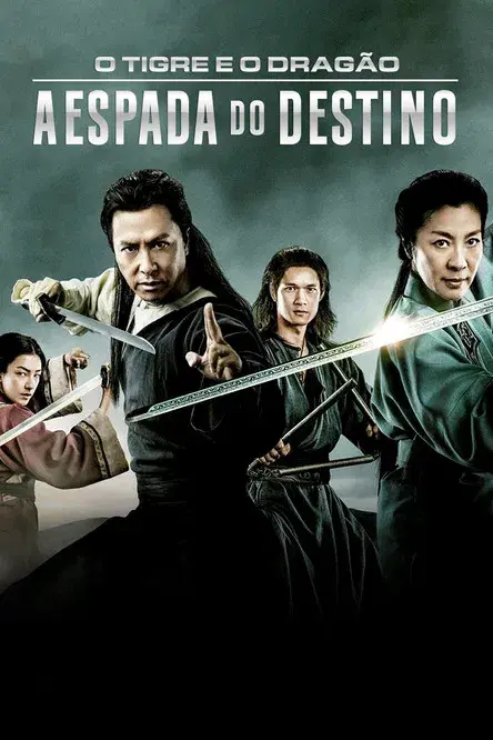 O Tigre e o Dragão - A Espada do Destino